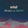 Iamyungp - Make a Wish - Single