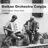 Balkan Orchestra Čalgija & Wouter Swets - Balkan Orchestra Čalgija - EP